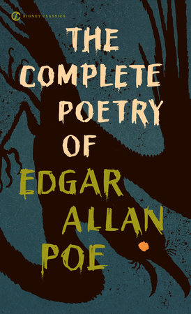 The Complete Poetry of Edgar Allan Poe by Edgar Allan Poe