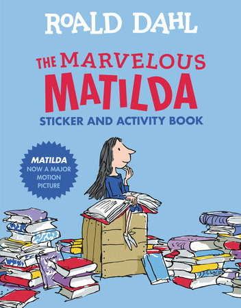 The Marvelous Matilda Sticker and Activity Book by Roald Dahl