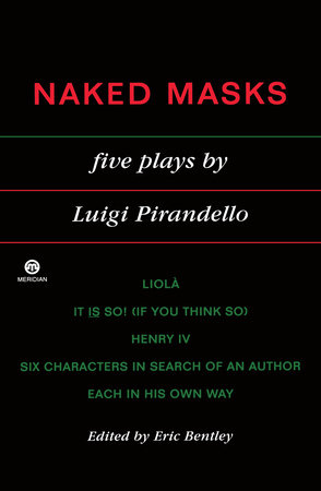 Naked Masks by Luigi Pirandello