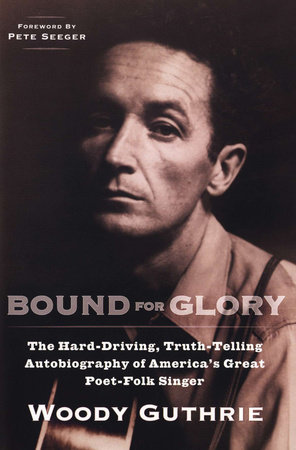 Bound for Glory by Woody Guthrie