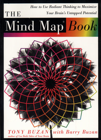 The Mind Map Book by Tony Buzan and Barry Buzan