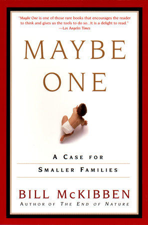 Maybe One by Bill McKibben