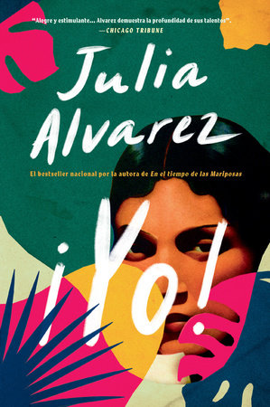 Yo! (Spanish Language Edition) by Julia Alvarez