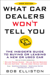 What Car Dealers Won't Tell You (2005 Edition)