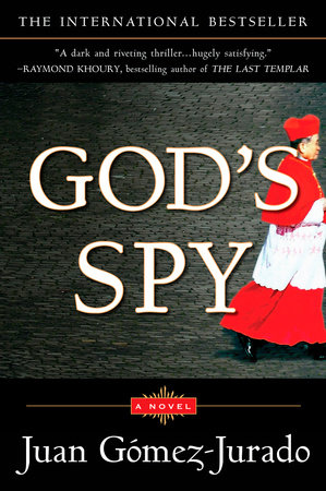 God's Spy by Juan Gómez-Jurado