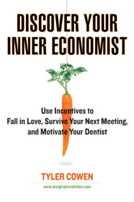 Discover Your Inner Economist