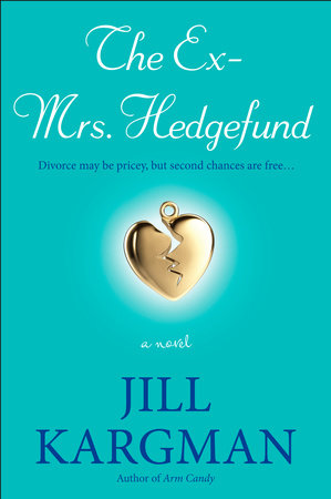 The Ex-Mrs. Hedgefund by Jill Kargman
