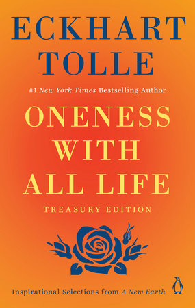 Oneness with All Life by Eckhart Tolle