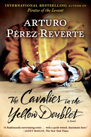 The Cavalier in the Yellow Doublet by Arturo Pérez-Reverte