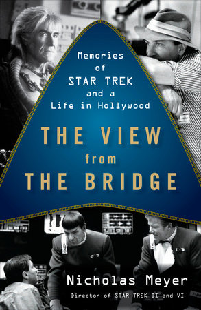 The View from the Bridge by Nicholas Meyer