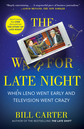 The War for Late Night by Bill Carter