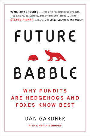Future Babble by Daniel Gardner