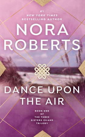 Dance Upon the Air by Nora Roberts