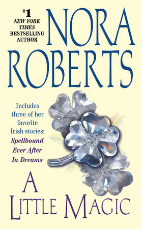 A Little Magic by Nora Roberts