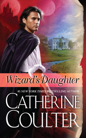 Wizard's Daughter by Catherine Coulter