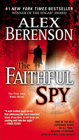 The Faithful Spy by Alex Berenson