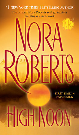 High Noon by Nora Roberts