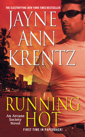 Running Hot by Jayne Ann Krentz