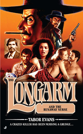 Longarm #393 by Tabor Evans