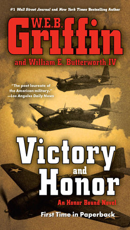 Victory and Honor by W.E.B. Griffin and William E. Butterworth IV