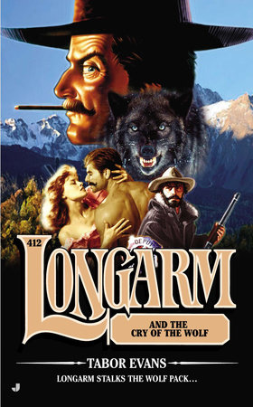 Longarm #412 by Tabor Evans