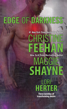 Edge of Darkness by Christine Feehan, Maggie Shayne and Lori Herter