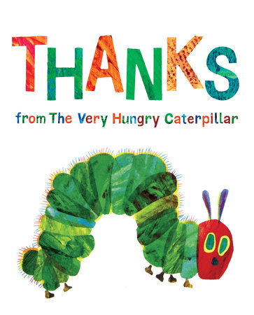 Thank You, Teacher from The Very Hungry Caterpillar by Eric Carle