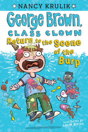 Return to the Scene of the Burp #19 by Nancy Krulik