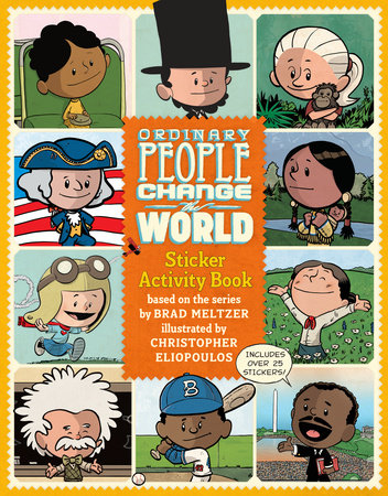 Ordinary People Change the World Sticker Activity Book by Brad Meltzer