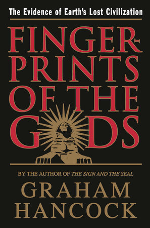 Fingerprints of the Gods by Graham Hancock