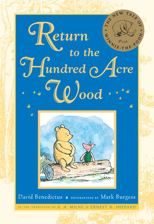 Return to the Hundred Acre Wood by David Benedictus