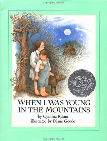 When I Was Young in the Mountains by Cynthia Rylant