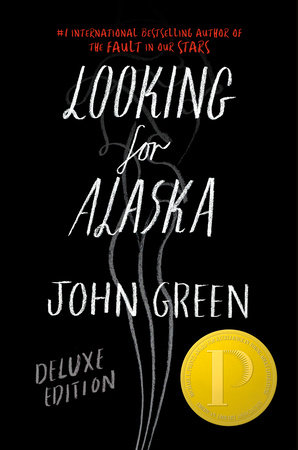 Looking for Alaska Deluxe Edition by John Green