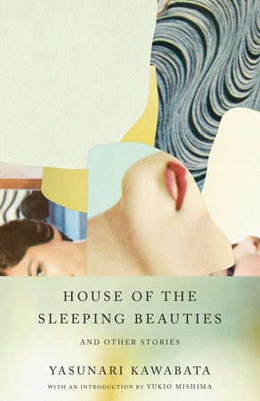 House of the Sleeping Beauties and Other Stories by Yasunari Kawabata