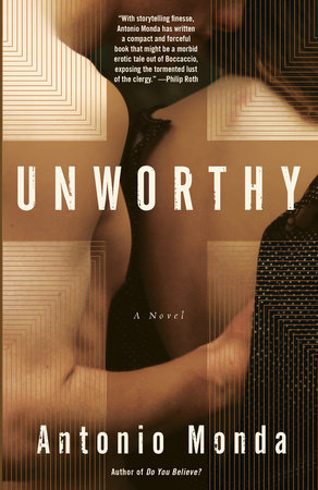 Unworthy by Antonio Monda