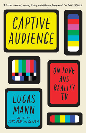 Captive Audience by Lucas Mann