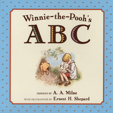 Winnie-The-Pooh's ABC Book by A. A. Milne