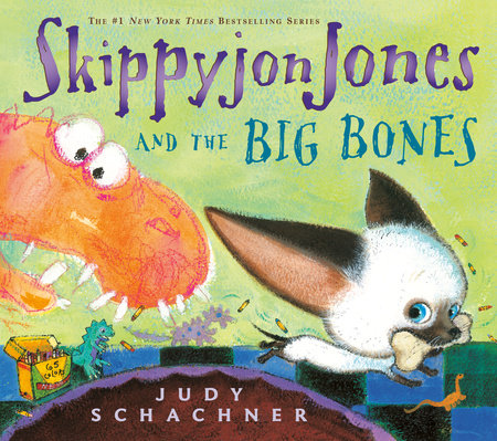 Skippyjon Jones and the Big Bones by Judy Schachner