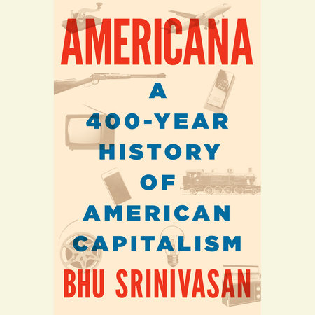 Americana by Bhu Srinivasan