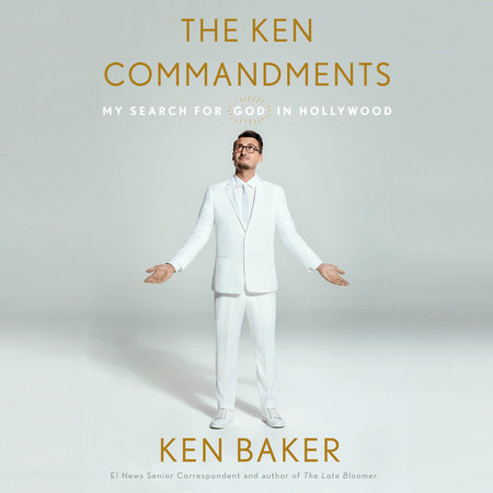 The Ken Commandments by Ken Baker