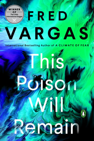 This Poison Will Remain by Fred Vargas