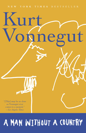 A Man Without a Country by Kurt Vonnegut
