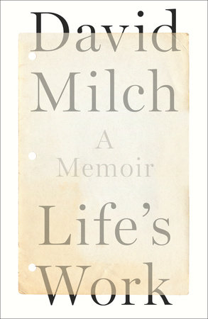 Life's Work by David Milch