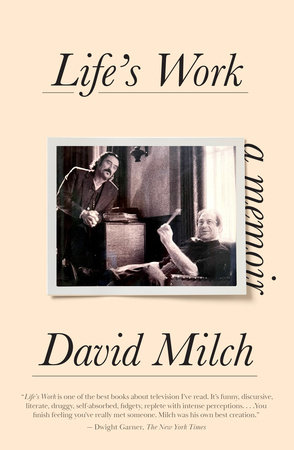 Life's Work by David Milch