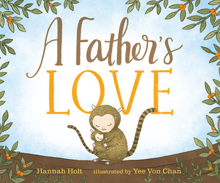 A Father's Love by Hannah Holt