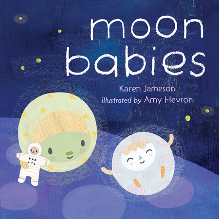 Moon Babies by Karen Jameson