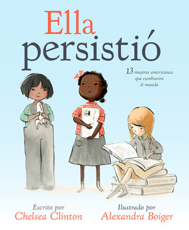 Ella persistió by Chelsea Clinton