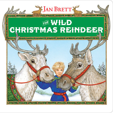 The Wild Christmas Reindeer by Jan Brett