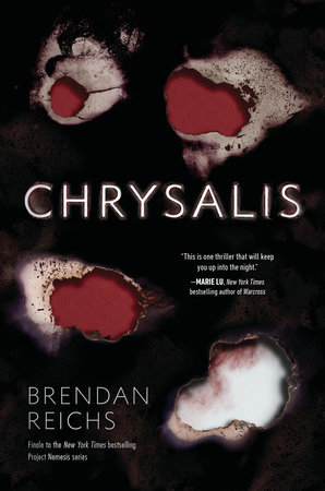 Chrysalis by Brendan Reichs
