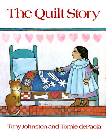 The Quilt Story by Tony Johnston